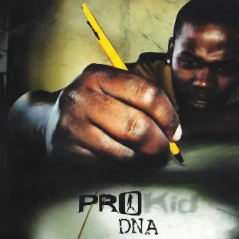 DNA by Pro Kid