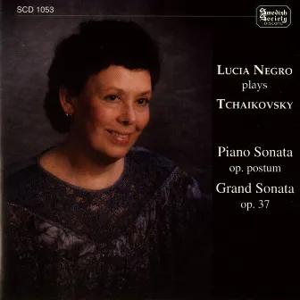 Lucia Negro Plays Tchaikovsky by Lucia Negro