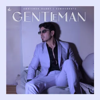 Gentleman by SubhoBeatz