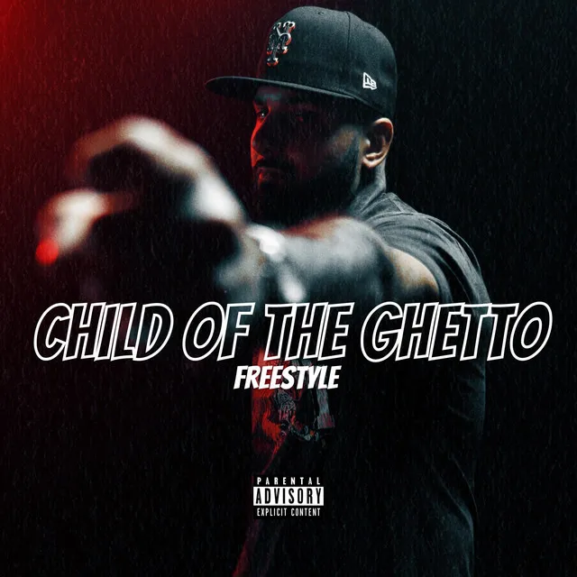 Child of the Ghetto Freestyle