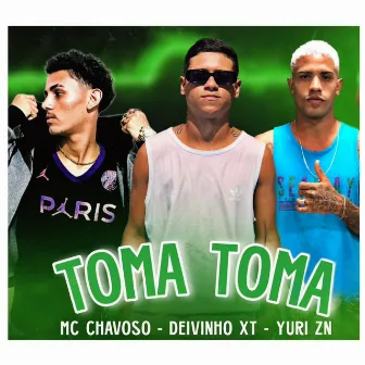 Toma Toma by Deivinho XT