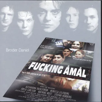 Songs From The Movie Fucking Åmål by Broder Daniel