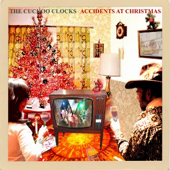 Accidents At Christmas by The Cuckoo Clocks