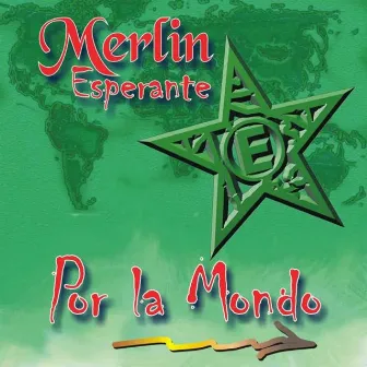 Por la mondo (Esperante - Esperanto) by Merlin