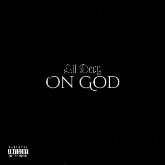 On God (Intro) by Lil Devy