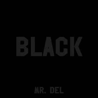 Black by Mr Del