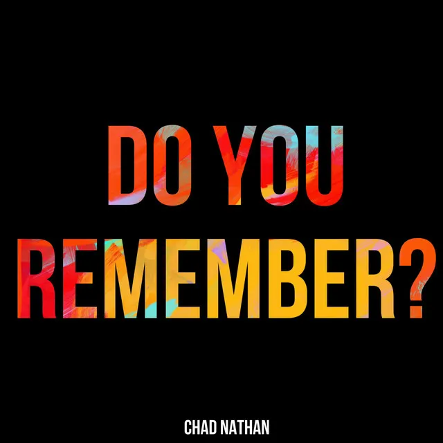 Remember?