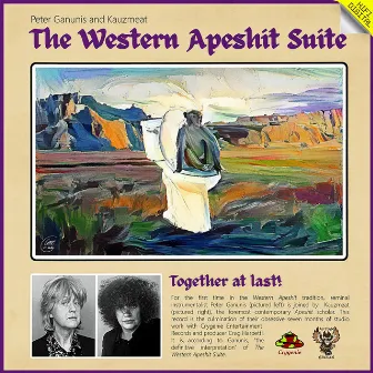 The Western Apeshit Suite (30th Anniversary Edition) by Peter Ganunis