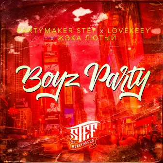 Boyz Party by Partymaker Stef