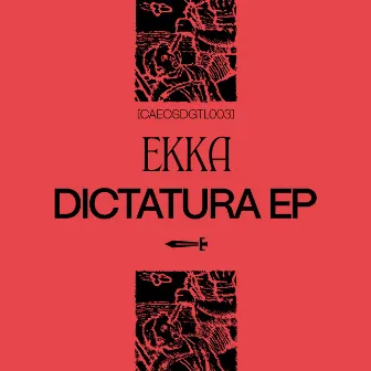 Dictatura by EKKA