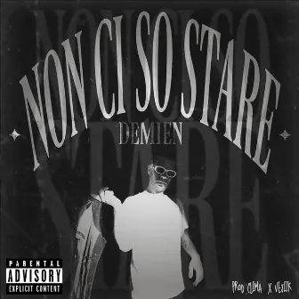 Non ci so stare by DEMIEN