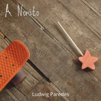 A Nonito by Ludwig Paredes