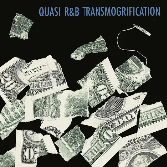 R&B Transmogrification by Quasi