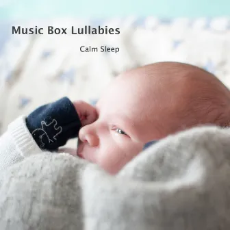 Music Box Lullabies by Calm Sleep