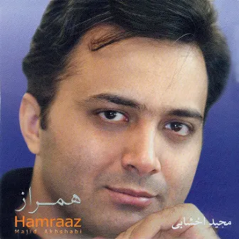 Hamraaz (Iranian Pop Music) by Majid Akhshabi