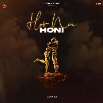 Hor Na Honi by Yuvraj