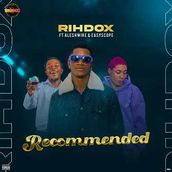 Recommended by Rihdox