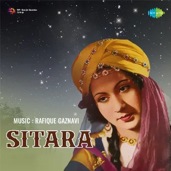 Sitara (Original Motion Picture Soundtrack) by Rafique Gaznavi