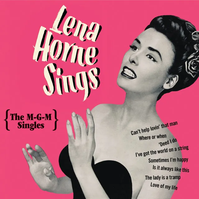 Lena Horne Sings: The M-G-M Singles