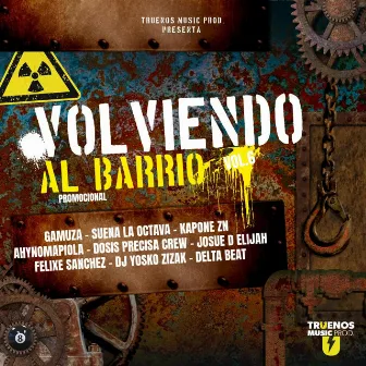 Volviendo Al Barrio Vol.6 Promocional by Truenos Music Prod.