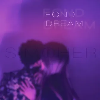 Fond Dream by Simcher