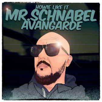 Avangarde by Mr. Schnabel