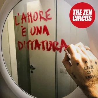 L'amore è una dittatura by The Zen Circus