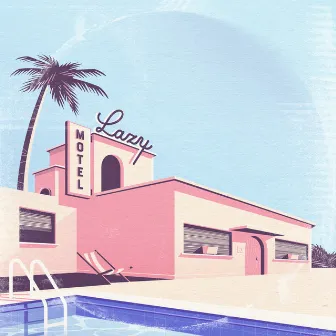 Motel Lazy by Ozoyo