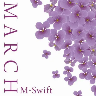 March by M-Swift