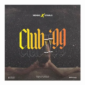 CLUB 9'9 by Mendo