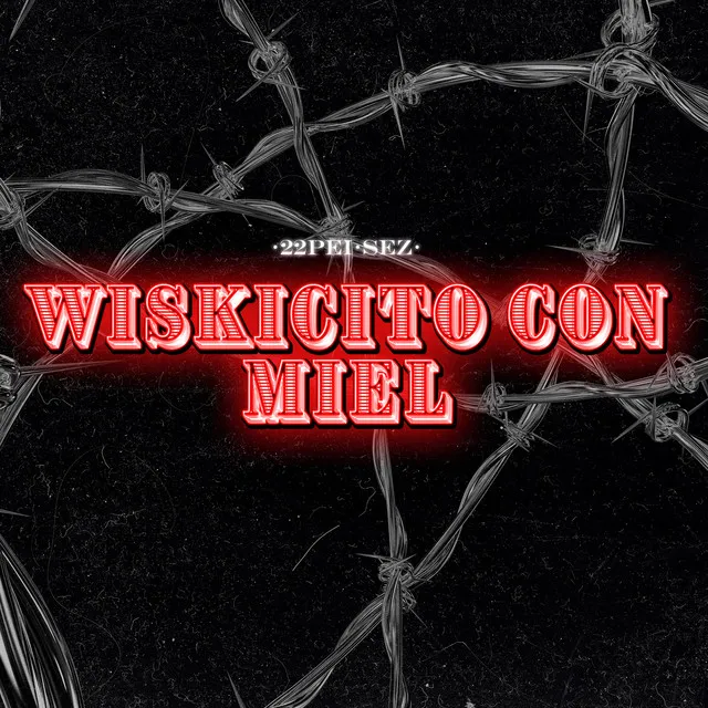 Wiskicito Con Miel