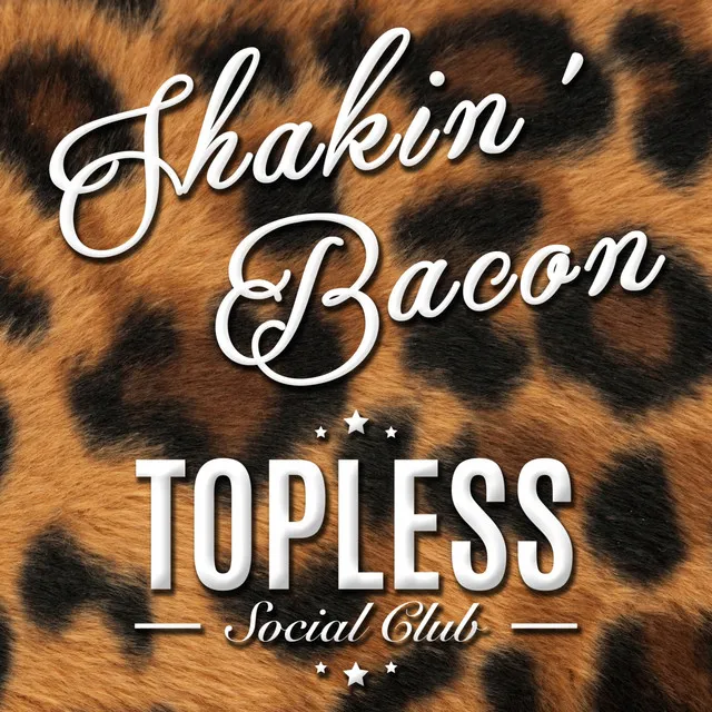 Shakin' Bacon - Extended Mix