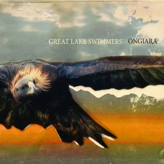 Ongiara by Great Lake Swimmers