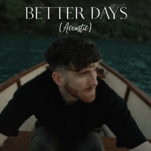 Better Days (Acoustic)