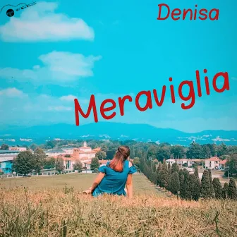 Meraviglia by Denisa