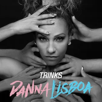 Trinks by Danna Lisboa