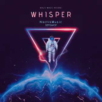 WHISPER by Magic Music Record