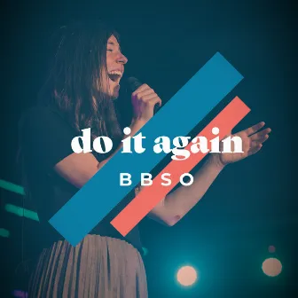 Do it again by BBSO