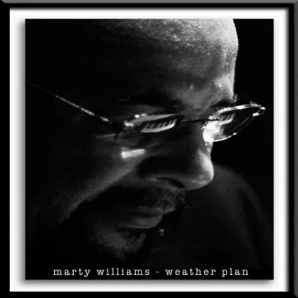 Weather Plan by Marty Williams