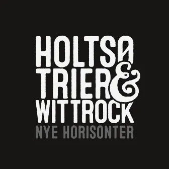 Nye Horisonter by Morten Wittrock