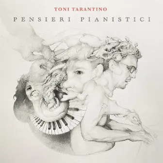 Pensieri Pianistici by Toni Tarantino