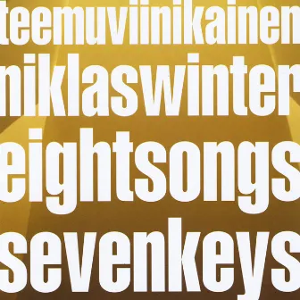 Eight Songs Seven Keys by Niklas Winter