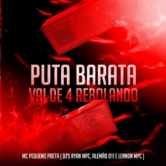 Puta Barata Vai de 4 Rebolando by Dj Ryan Mpc