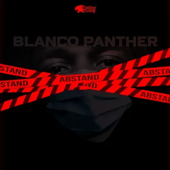 Abstand by Blanco Panther