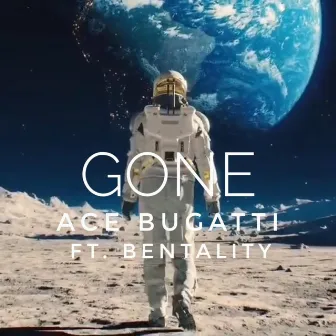 Gone by Ace Bugatti