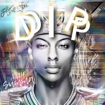 DIP by FlyBoyFu