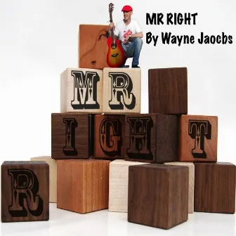 Mr Right by Wayne Jacobs