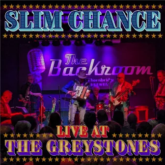 Live at the Greystones by Slim Chance