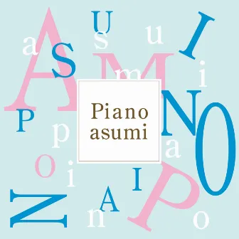 Piano asumi by asumi