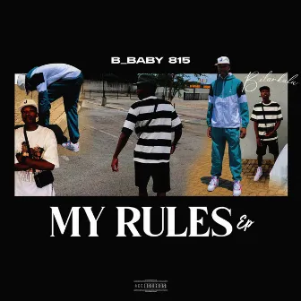 My Rules by B_Baby